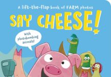 "Say Cheese!: A Lift-the-Flap Book of Farm Photos" by Sophie Aggett