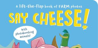 "Say Cheese!: A Lift-the-Flap Book of Farm Photos" by Sophie Aggett