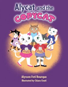 "Alycat and the Copycat" by Alysson Foti Bourque